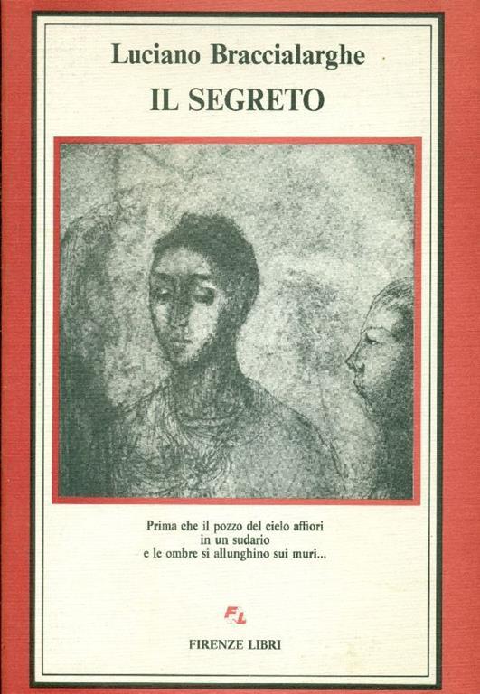 Il segreto - Luciano Braccialarghe - copertina