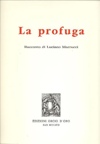 La profuga - Luciano Marrucci - copertina