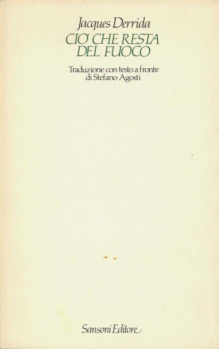 Ciò che resta del fuoco - Jacques Derrida - copertina