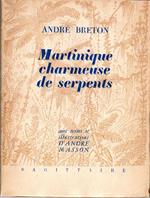Martinique charmeuse de serpents. Prima edizione
