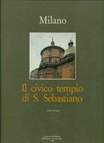 Milano. Il civico tempio di S. Sebastiano