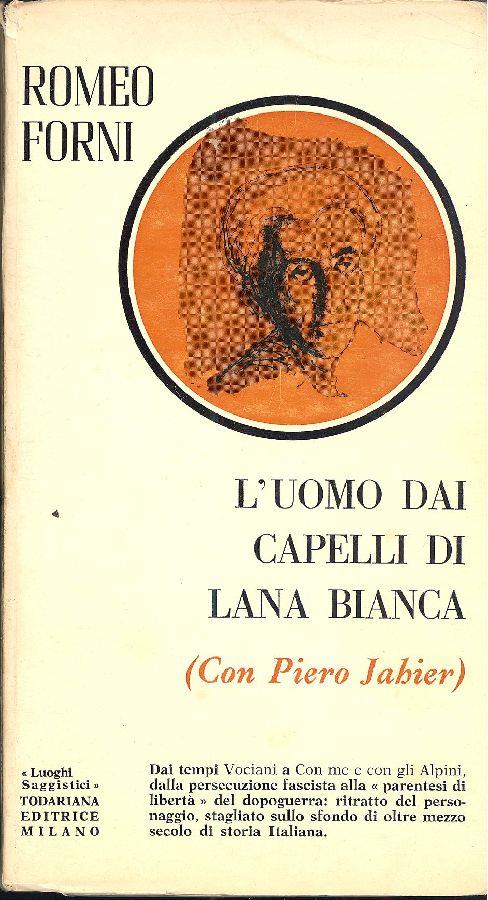 L' uomo dai capelli di lana bianca (con Piero Jahier)