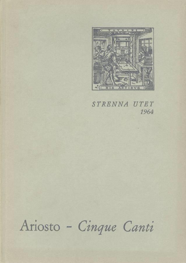 Cinque canti di un nuovo libro i quali seguono la materia del Furioso di nuovo mandati in luce