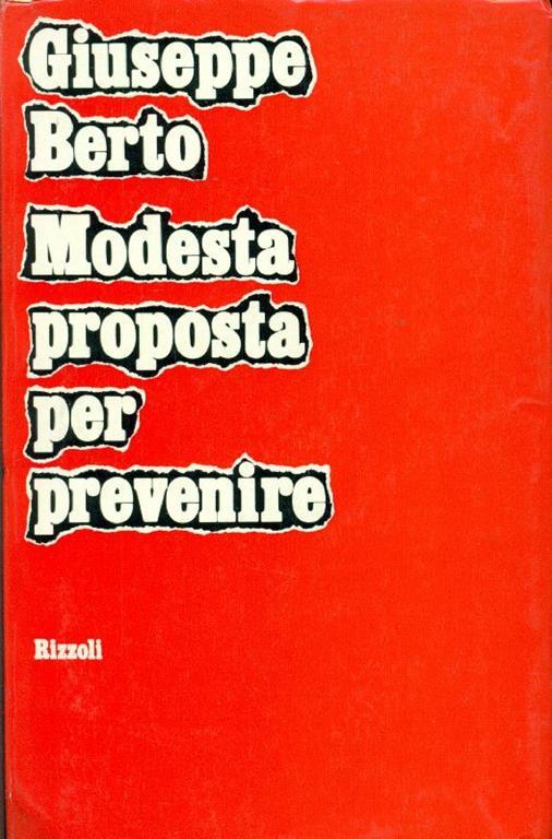 Modesta proposta per prevenire - Giuseppe Berto - copertina