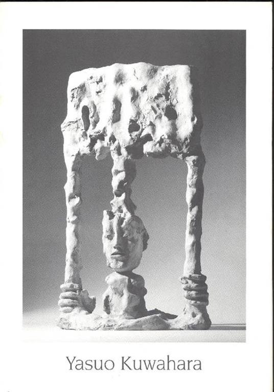 Yasuo Kuwahara. Fragmentation and metamorphosis - Yasuo Kuwahara - copertina