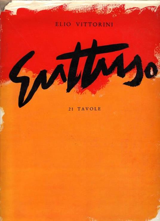 Storia di Renato Guttuso e nota congiunta sulla pittura contemporanea. Prima edizione - Elio Vittorini - copertina