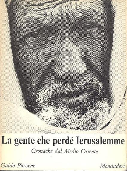 La gente che perdé Ierusalemme (Cronache dal Medio Oriente) - Guido Piovene - copertina