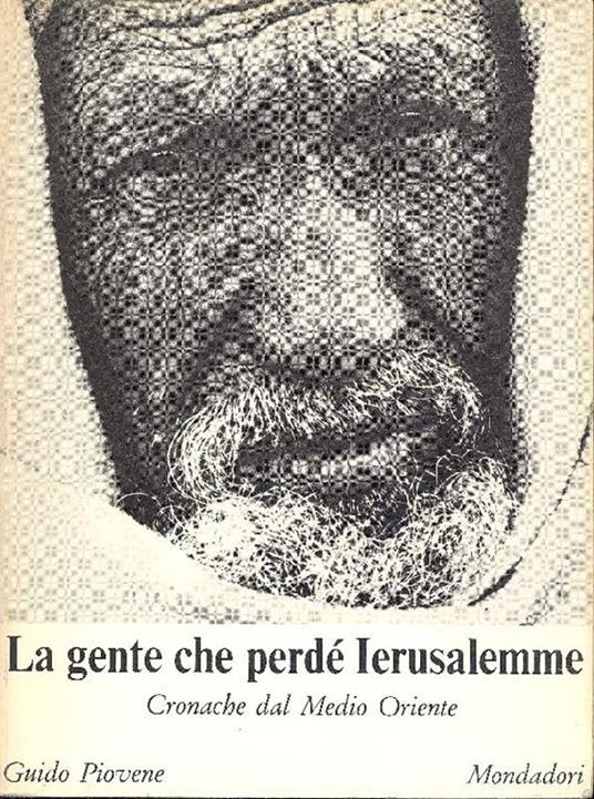 La gente che perdé Ierusalemme (Cronache dal Medio Oriente) - Guido Piovene - copertina