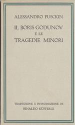 Il Boris Godunov e le tragedie minori