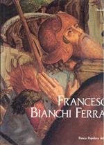 Francesco Bianchi Ferrari e la pittura a Modena fra '400 e '500