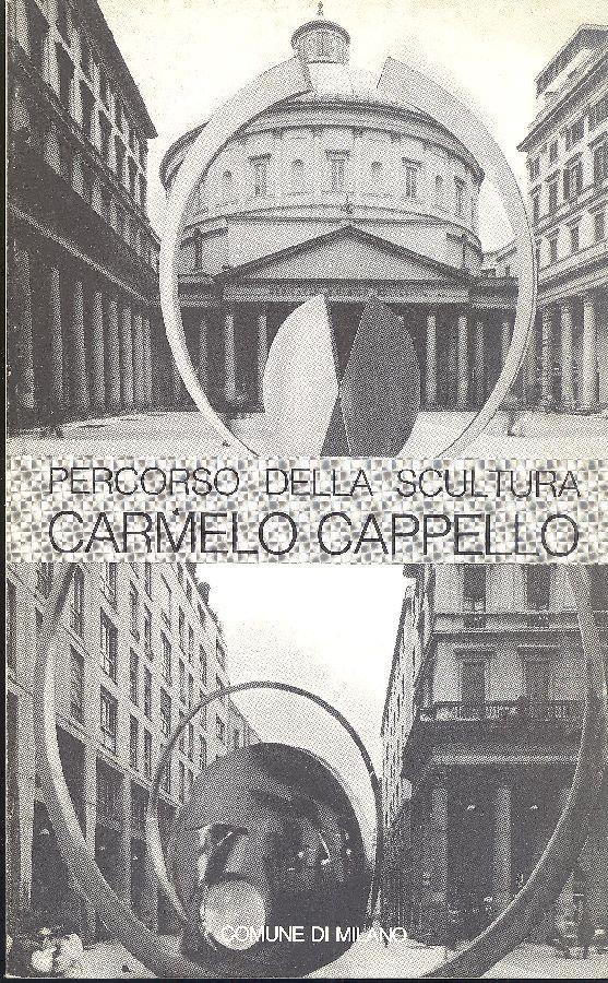 Percorso della scultura. Carmelo Cappello