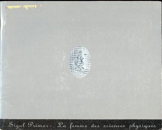 Sigal Primor. La femme des sciences physiques - Sigal Primor - copertina