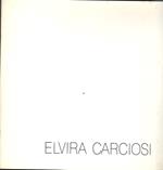 Elvira Carciosi. Stanze segrete