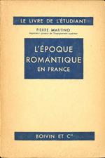 L' epoque romantique en France 1815-1830