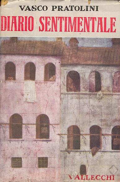 Diario sentimentale. Prima edizione - Vasco Pratolini - copertina