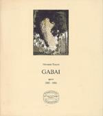Gabai. Opere 1985-1986