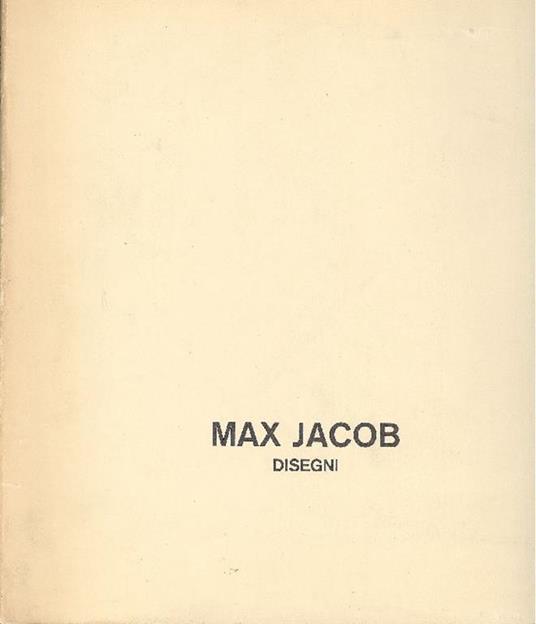 Max Jacob. Disegni - Max Jacob - copertina
