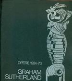 Opere 1924-73. Graham Sutherland