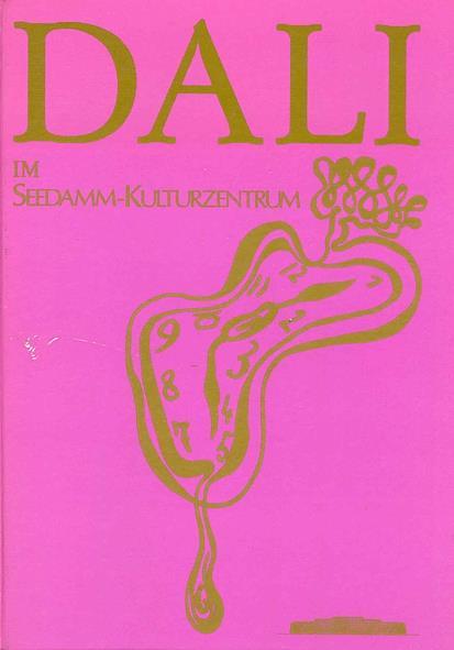Dalì. Im Seedamm-Kulturzentrum - Salvador Dalì - copertina