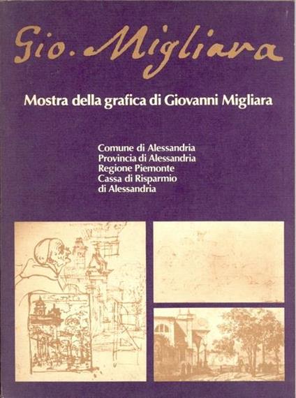 Mostra della grafica di Giovanni Migliara - Giovanni Migliara - copertina