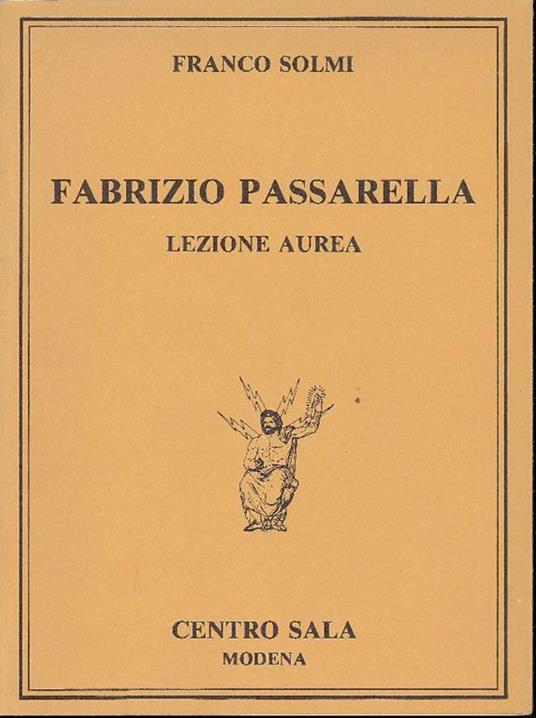Fabrizio Passarella. Lezione aurea - Franco Solmi - copertina