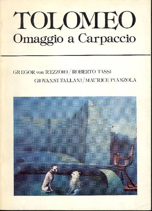 Tolomeo. Omaggio a Carpaccio. Huldigung an Carpaccio - Carla Tolomeo - copertina