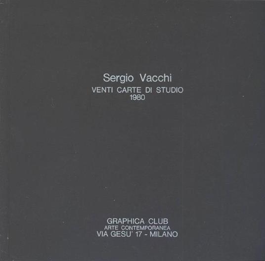 Sergio Vacchi. Venti Carte di Studio 1980 - Sergio Vacchi - copertina