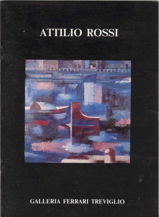 Attilio Rossi - Attilio Rossi - copertina