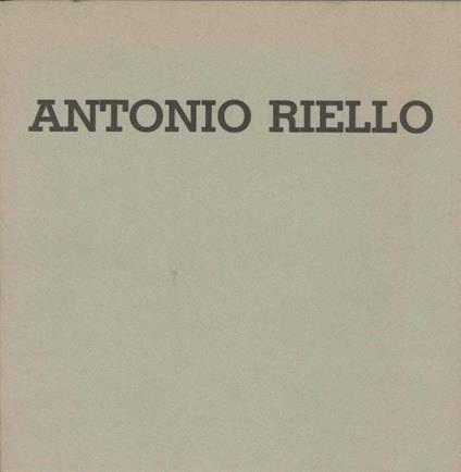 Antonio Riello - Antonio Riello - copertina