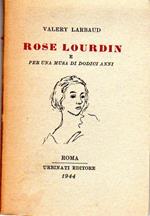 Rose Lourdin e per una musa di dodici anni