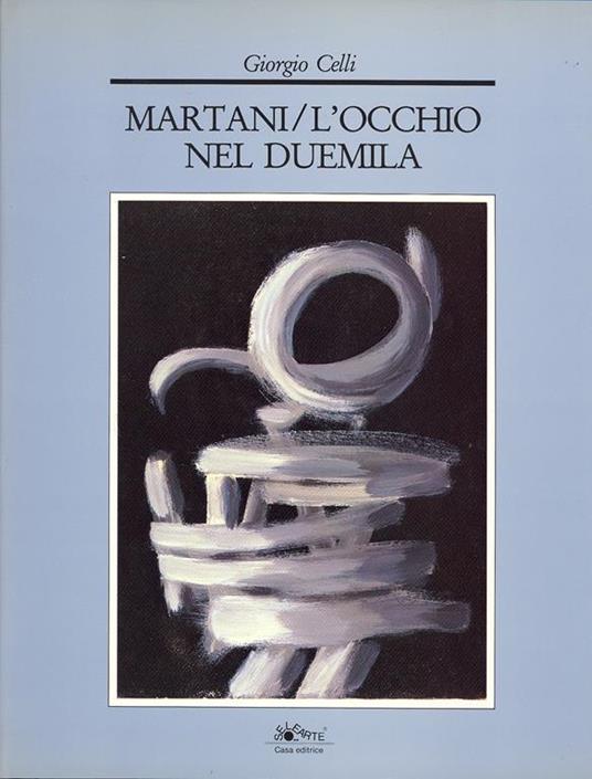 Martani/L'occhio nel Duemila - Giorgio Celli - copertina