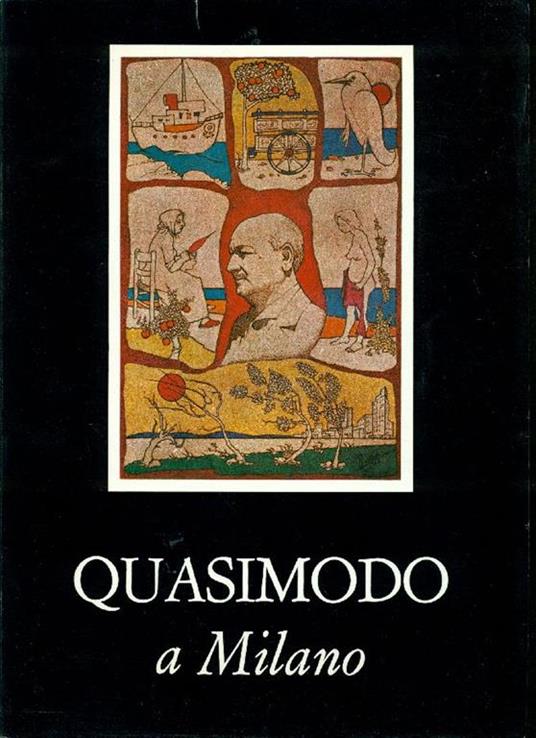 Quasimodo a Milano - Salvatore Quasimodo - copertina