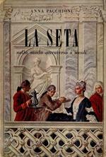 La seta nella moda attraverso i secoli