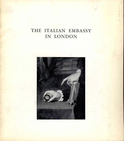 The Italian Embassy in London and its works of art - Martin Davies - copertina