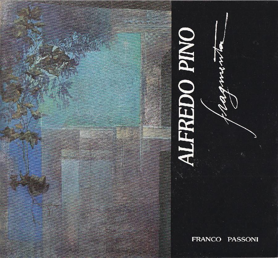 Alfredo Pino. Fragmenta