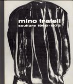 Mino Trafeli. Sculture 1968-1973