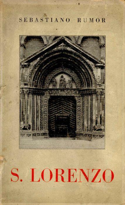 Il tempio di San Lorenzo in Vicenza - Sebastiano Rumor - copertina