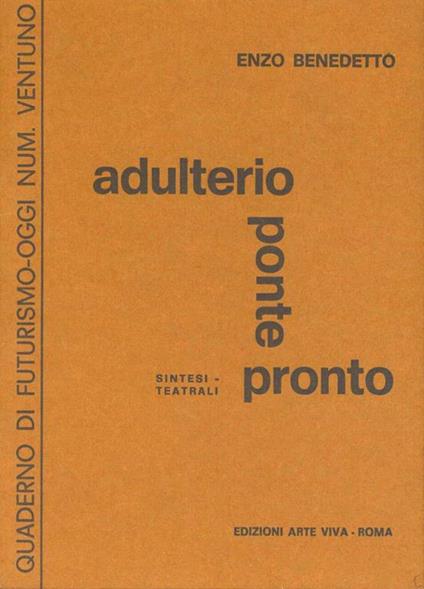Adulterio ponte pronto. Sintesi teatrali - Enzo Benedetto - copertina