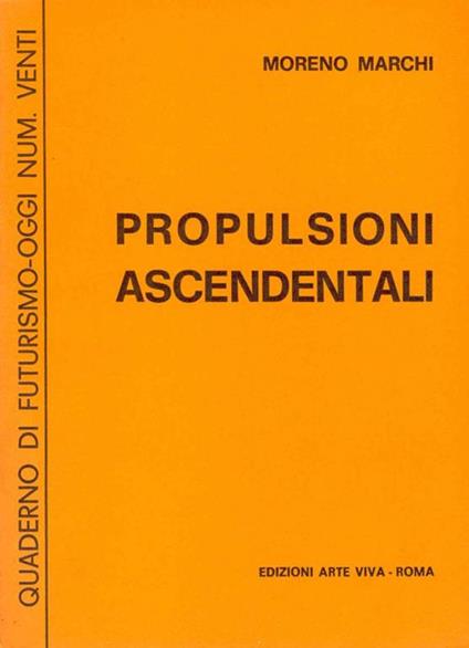 Propulsioni ascendentali - Moreno Marchi - copertina