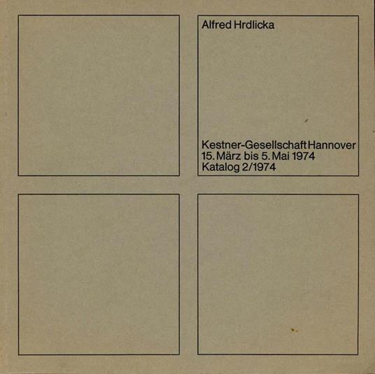 Alfred Hrdlicka - Alfred Hrdlicka - copertina