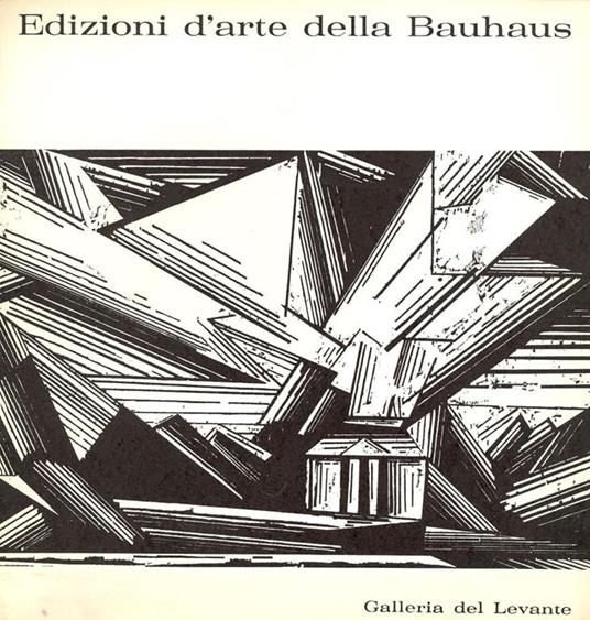 Le Edizioni d'arte della Bauhaus - Heinz Péters - copertina