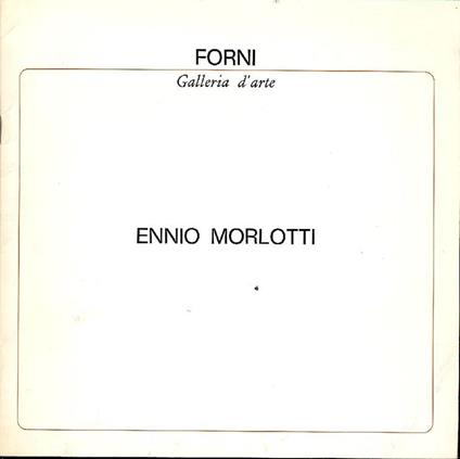 Ennio Morlotti - Ennio Morlotti - copertina