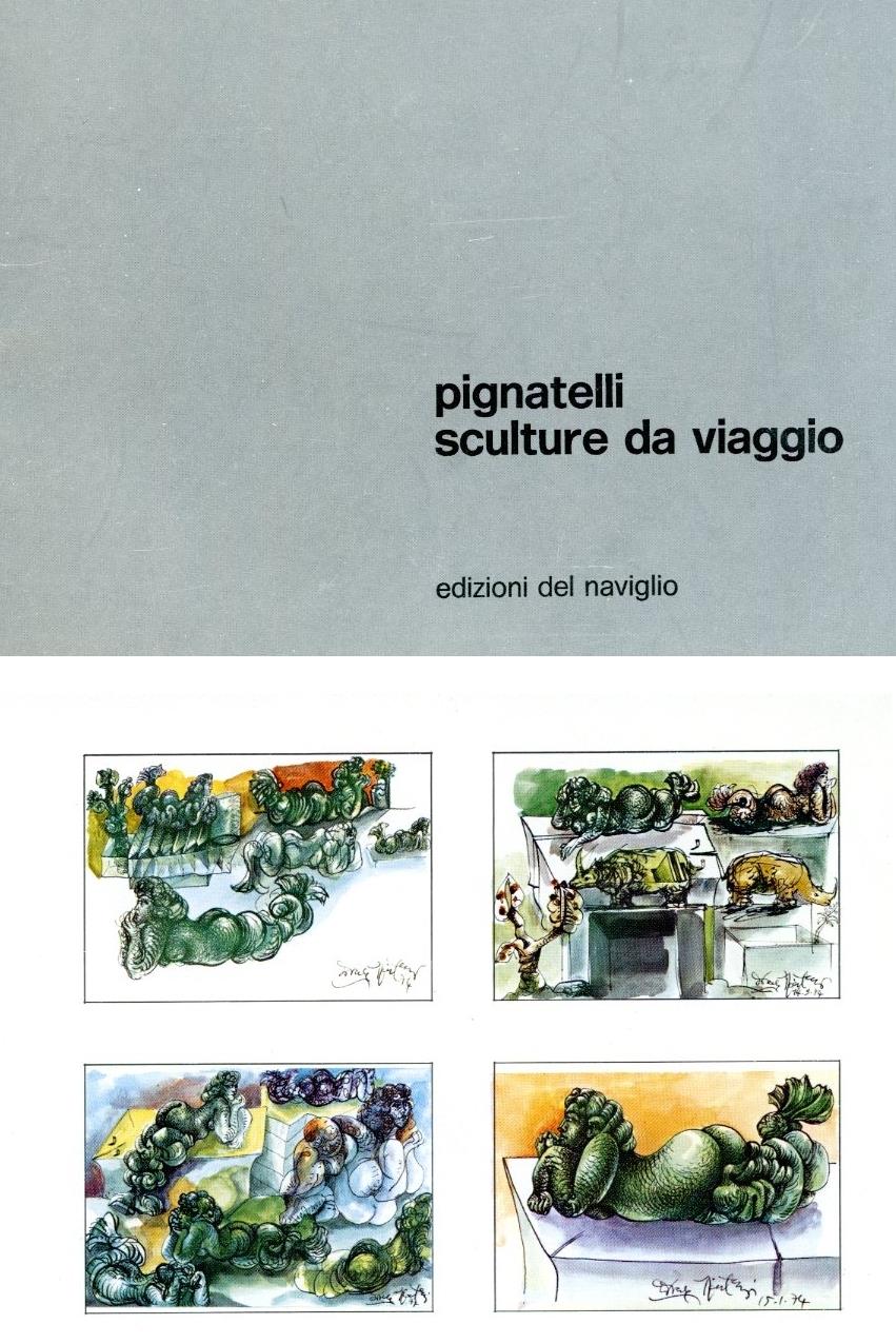 Pignatelli. Sculture da viaggio