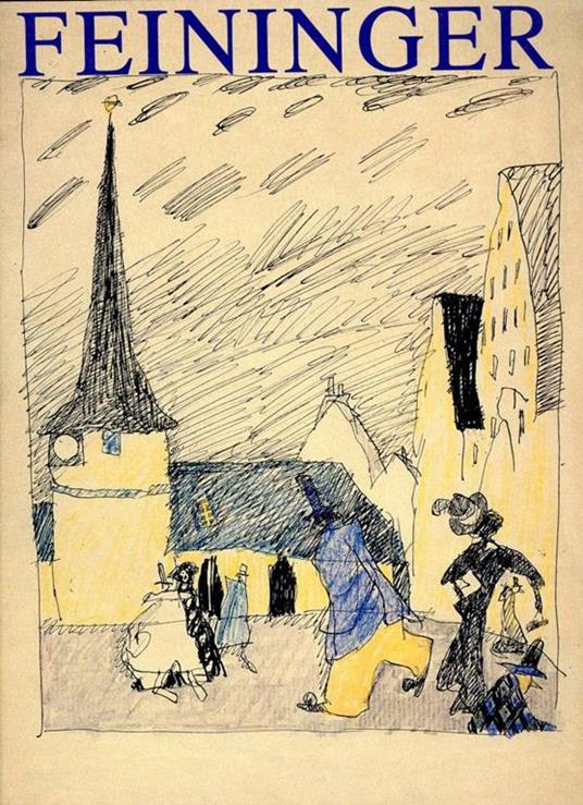 Lyonel Feininger. Acquarelli e disegni dal 1908 al 1955 - Lyonel Feininger - copertina