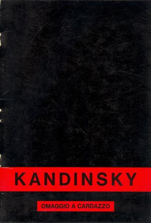 Kandinsky. Omaggio a Cardazzo - Vasilij Kandinskij - copertina