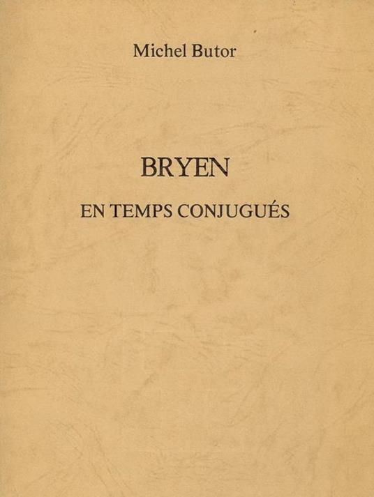 Bryen en temps conjugués - Michel Butor - copertina