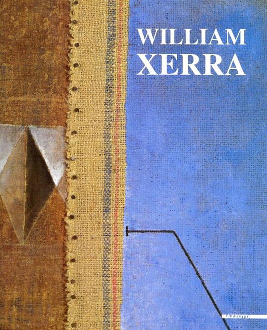 William Xerra. La soglia del visibile - William Xerra - copertina