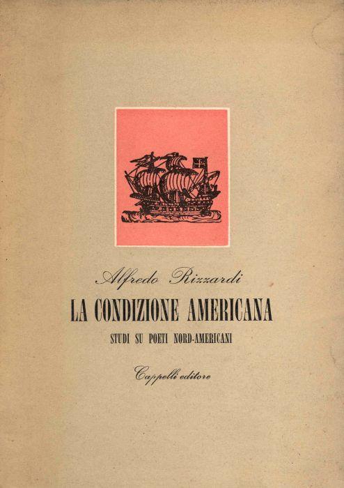 La condizione americana. Studi su poeti nord-americani