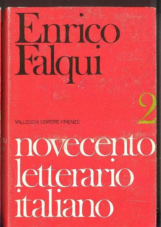 Novecento letterario italiano. Volume 2 - Enrico Falqui - copertina