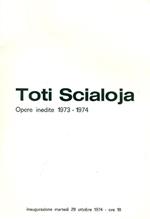 Toti Scialoja. Opere inedite 1973-1974